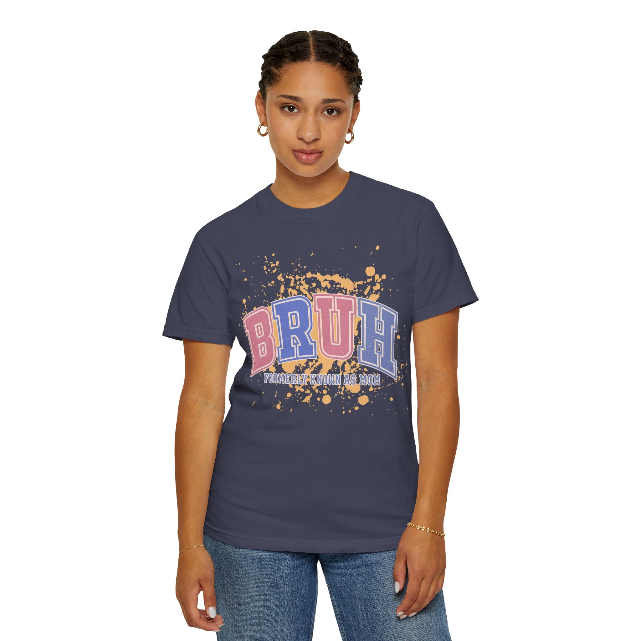 Texstured T-Shirt — "BRUH (Formerly Known As Mom)" Graphic Tee, Funny Mom Gift