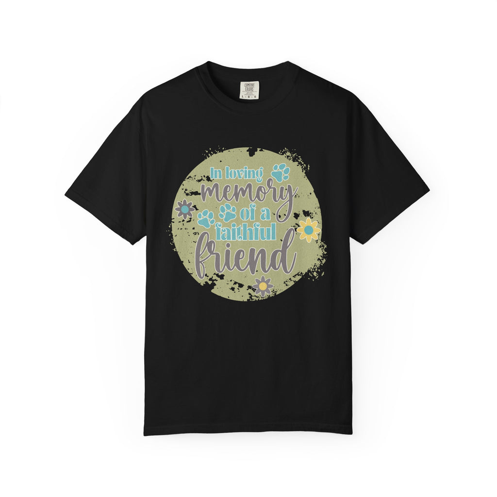 Textured Memorial Dog  Friend T-Shirt — "In Loving Memory of a Faithful Friend" Remembrance Tee