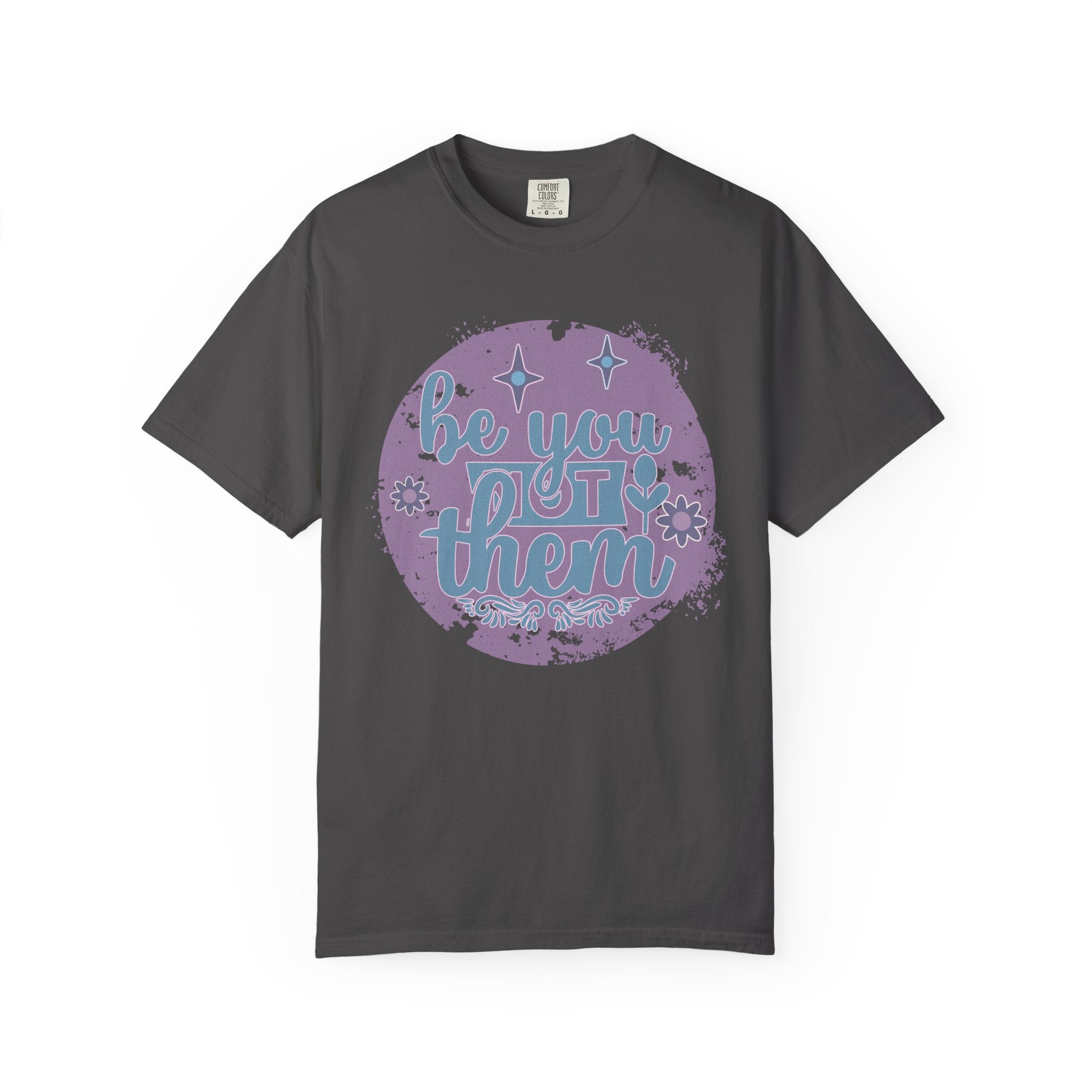 Be You, Not Them Textured T-Shirt — Retro Positive Graphic Tee