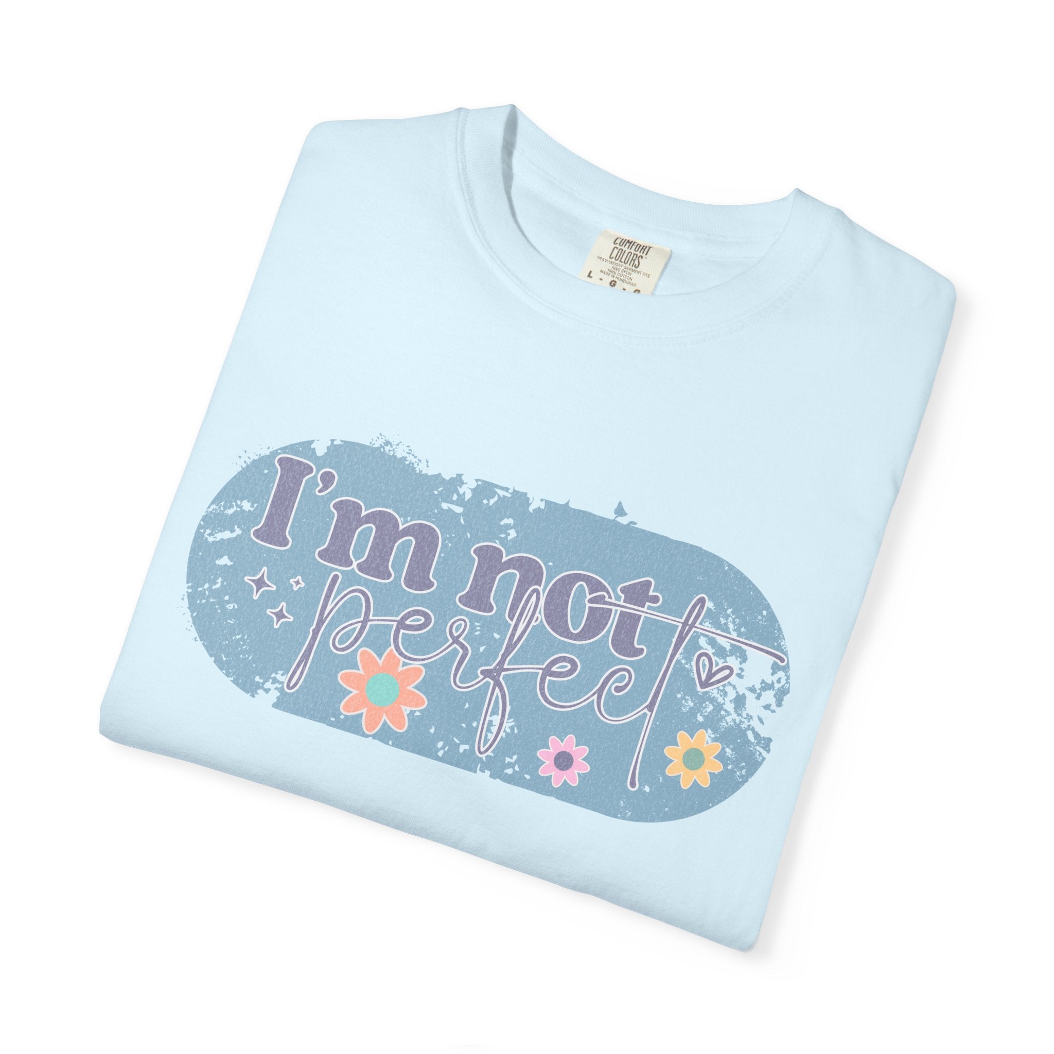I'm Not Perfect Textured T-Shirt — Retro Floral Lazy Day Tee