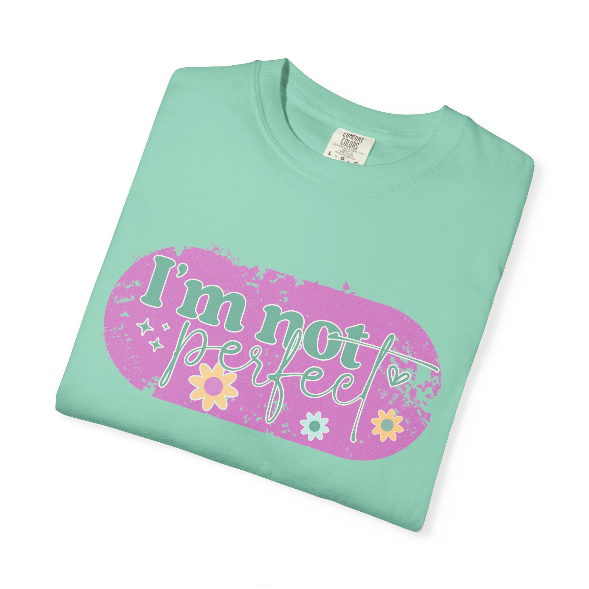 I'm Not Perfect Textured Floral Graphic T-Shirt