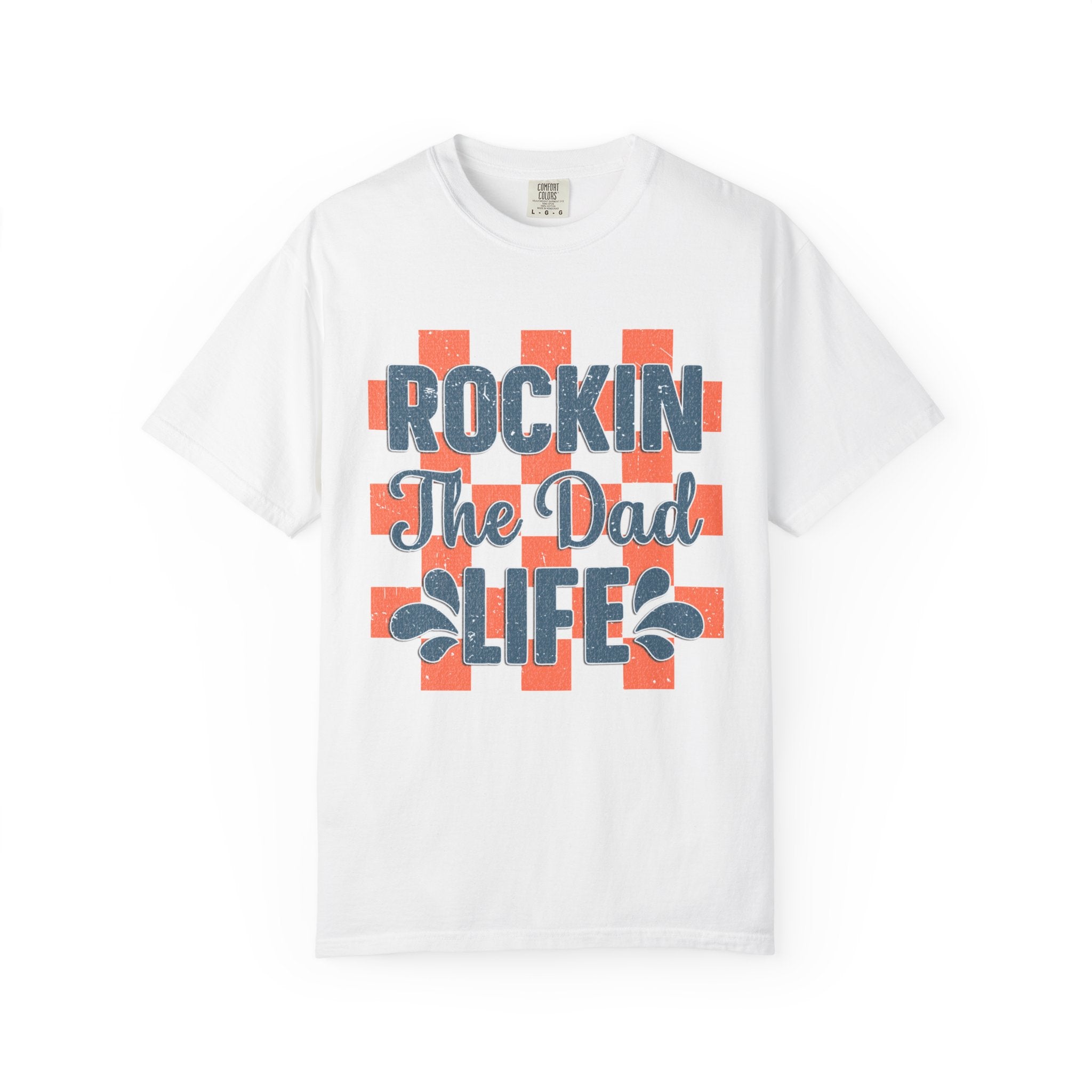Textured Rockin' The Dad Life T-Shirt