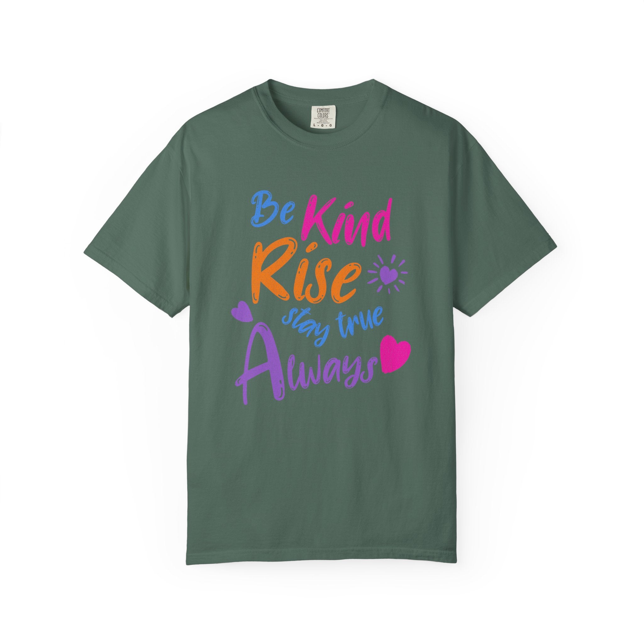 Textured Be Kind Rise Always T-Shirt — Inspirational Positive Message Tee