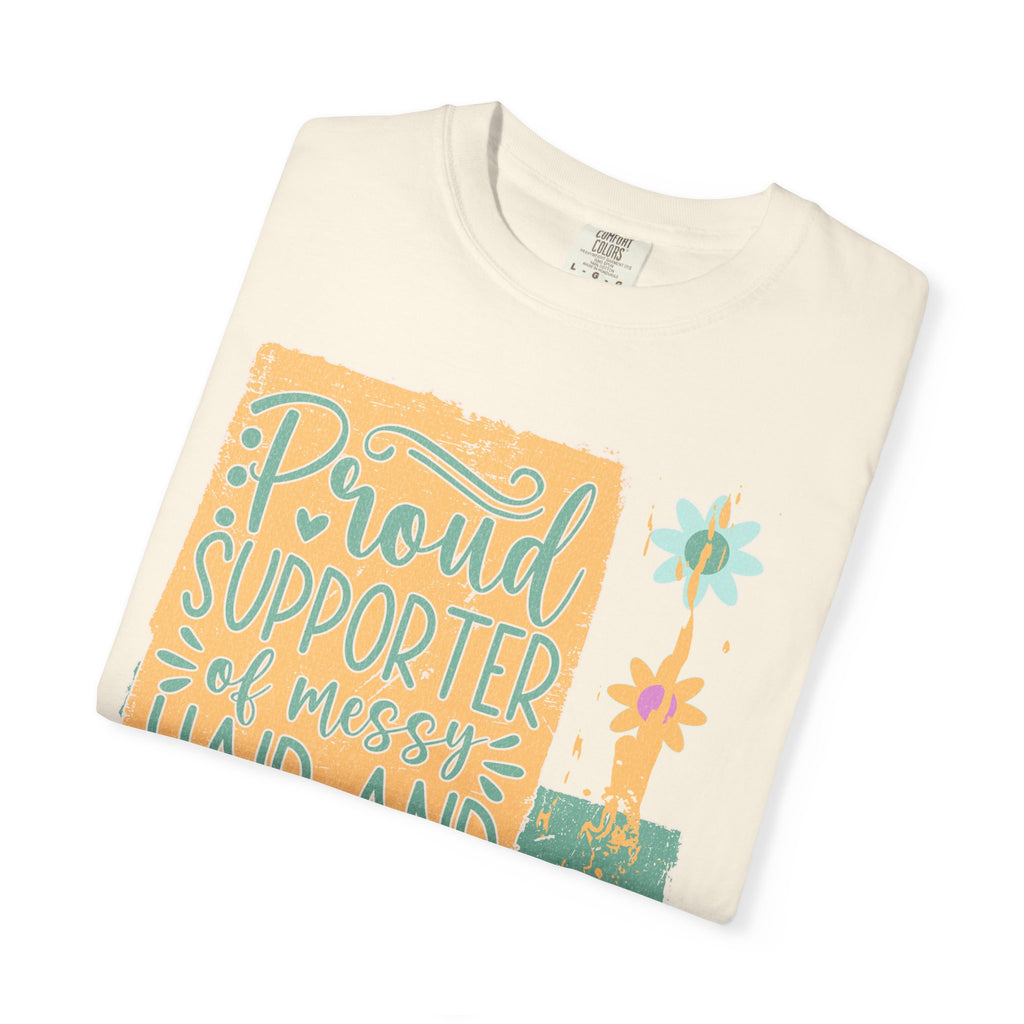 Proud Supporter of Messy Hair and Sweatpants Textured T-Shirt
