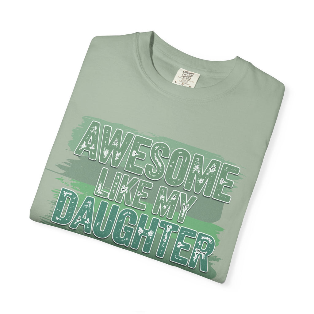 Textured Awesome Like My Daughter T-Shirt