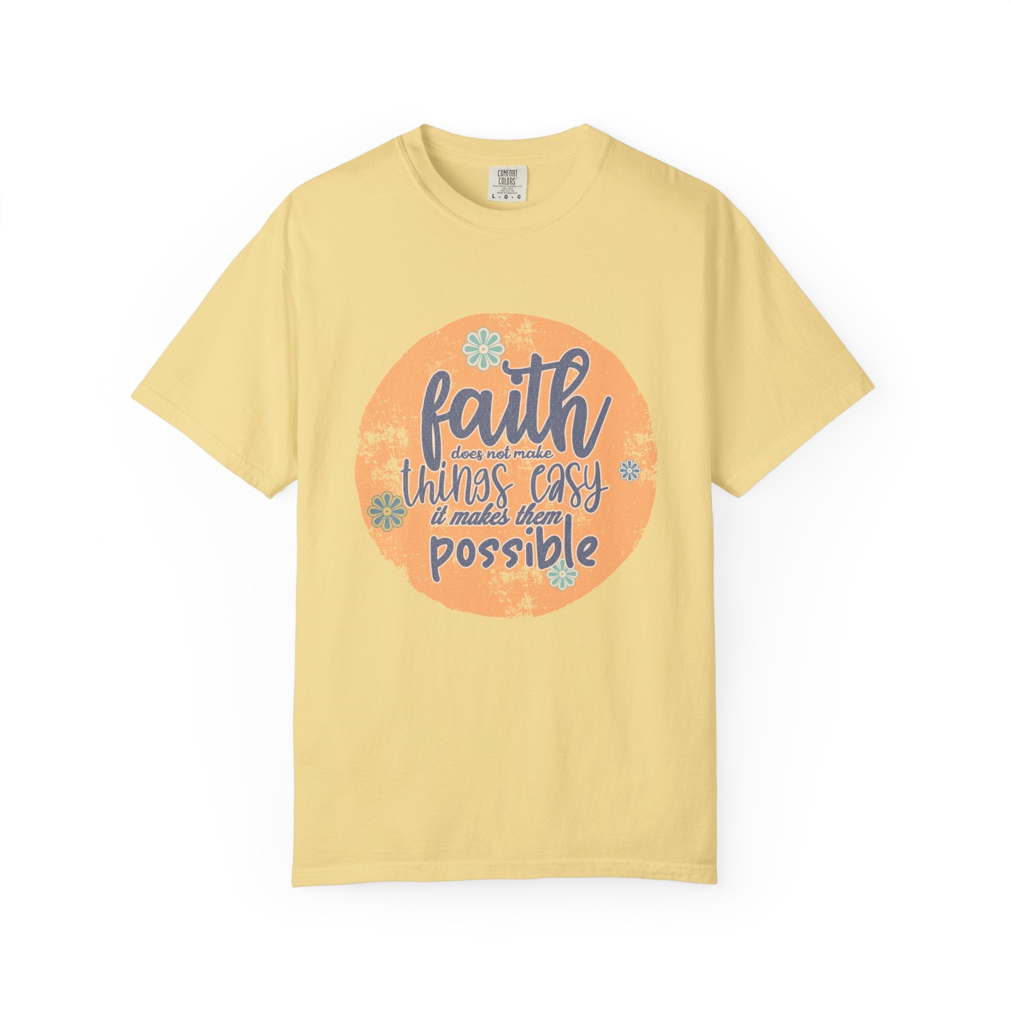 Faith Makes Things Possible T-shirt | Textured Inspirational Typography