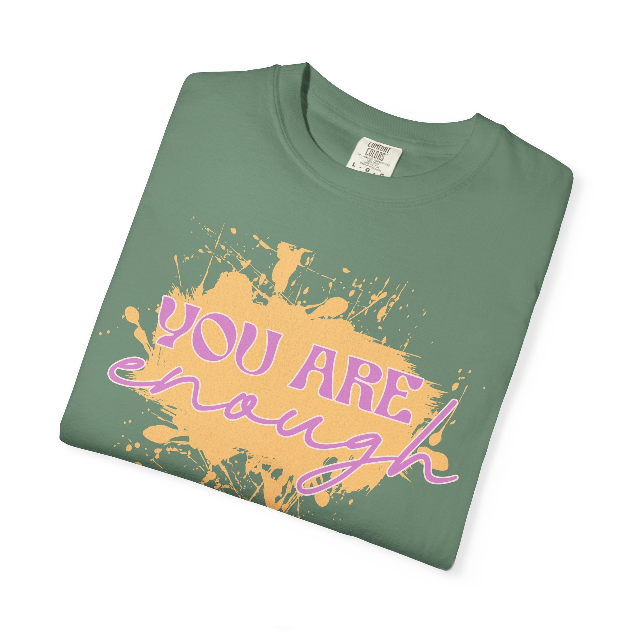 You Are Enough Textured T‑Shirt — Inspirational Positive Message Tee