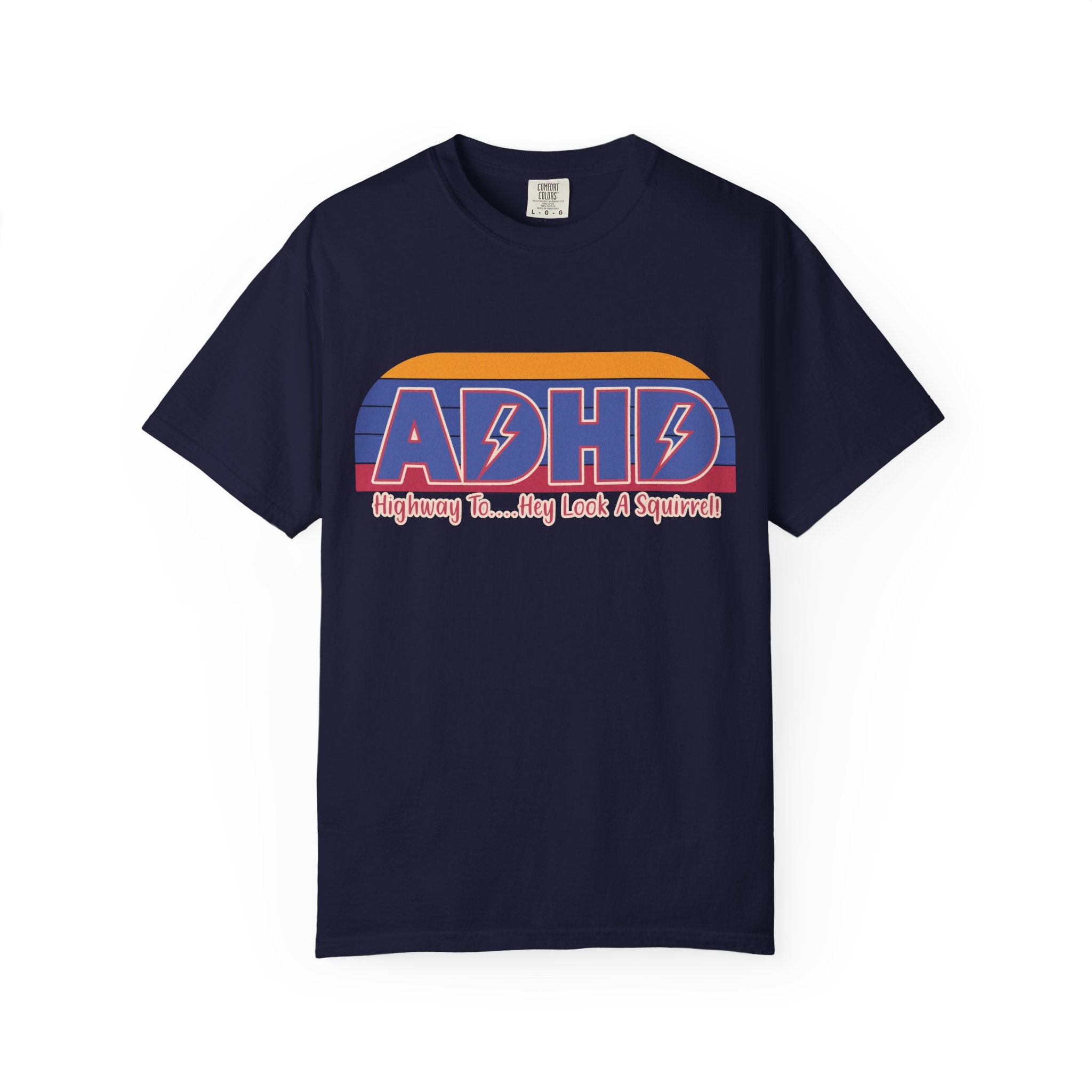 ADHD Retro Stripe T-Shirt — "Highway To... Hey Look A Squirrel" Graphic Tee