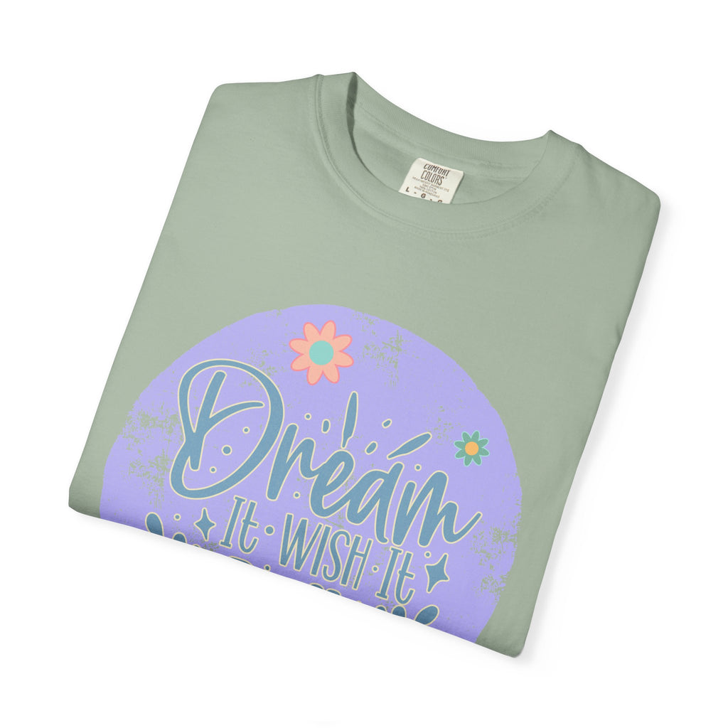 Dream Wish It Do It Textured T-Shirt — Inspirational Floral Graphic Tee