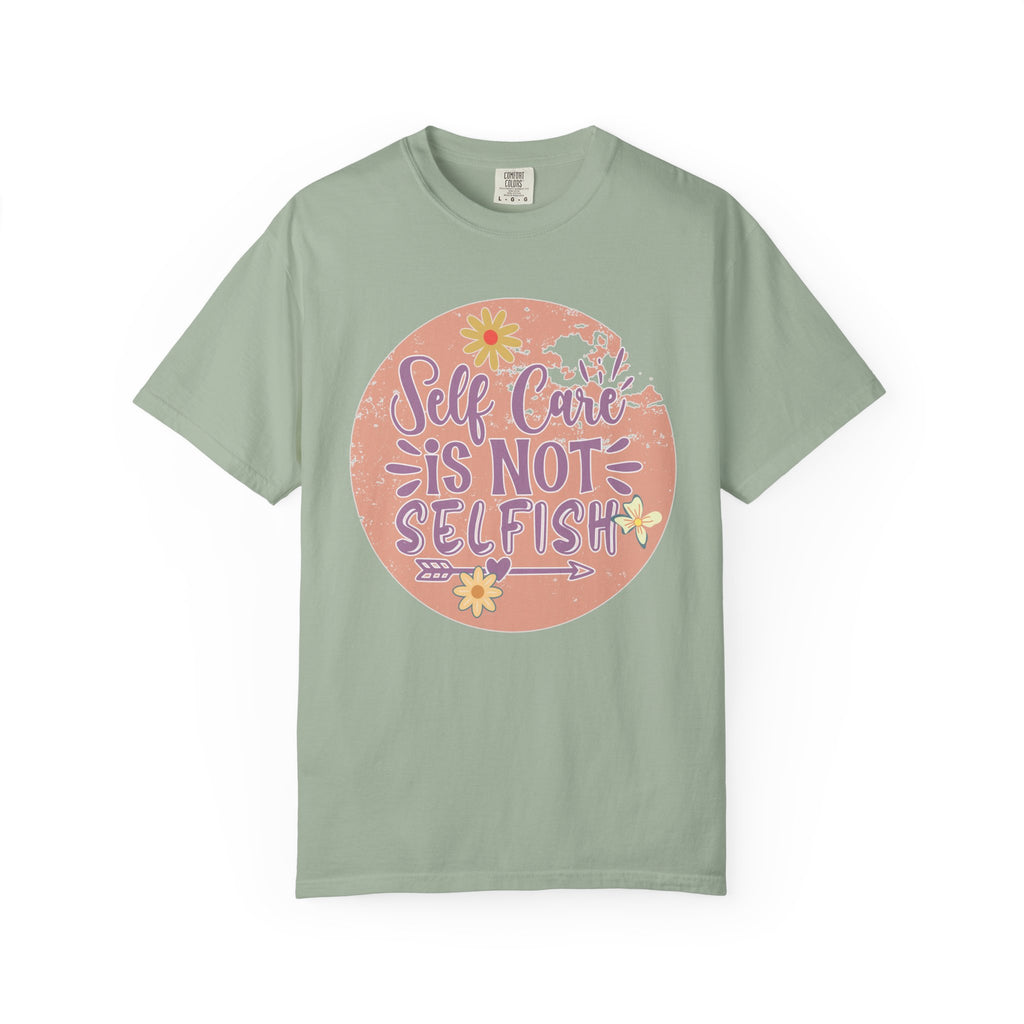 Self Care Is Not Selfish Texture  T-Shirt — Floral Mental Health Awareness Tee